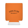 HODL'N ON University Can Cooler Sleeve — Orange Neoprene Beer Koozie
