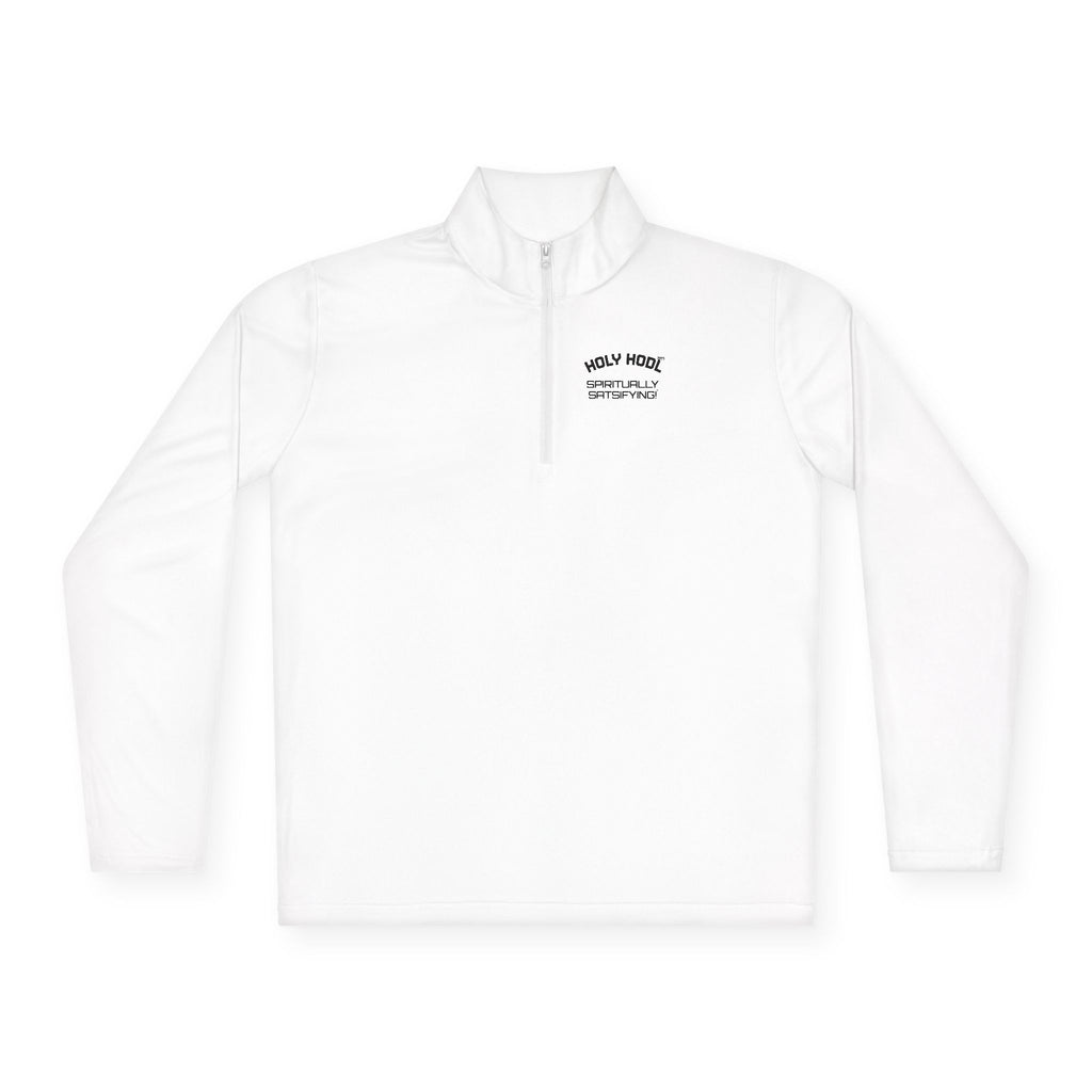 HOLY HODL Spiritually Satsifying! - Bitcoin Faith Quarter-Zip Pullover  | Crypto Gift