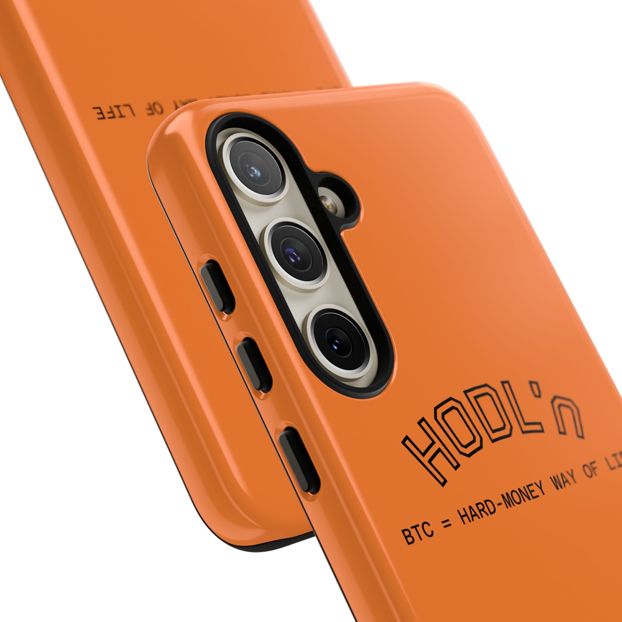 HODL HODL  BTC = HARD-MONEY WAY OF LIFE"  Bitcoin Orange Tough Phone Case | Crypto Gift
