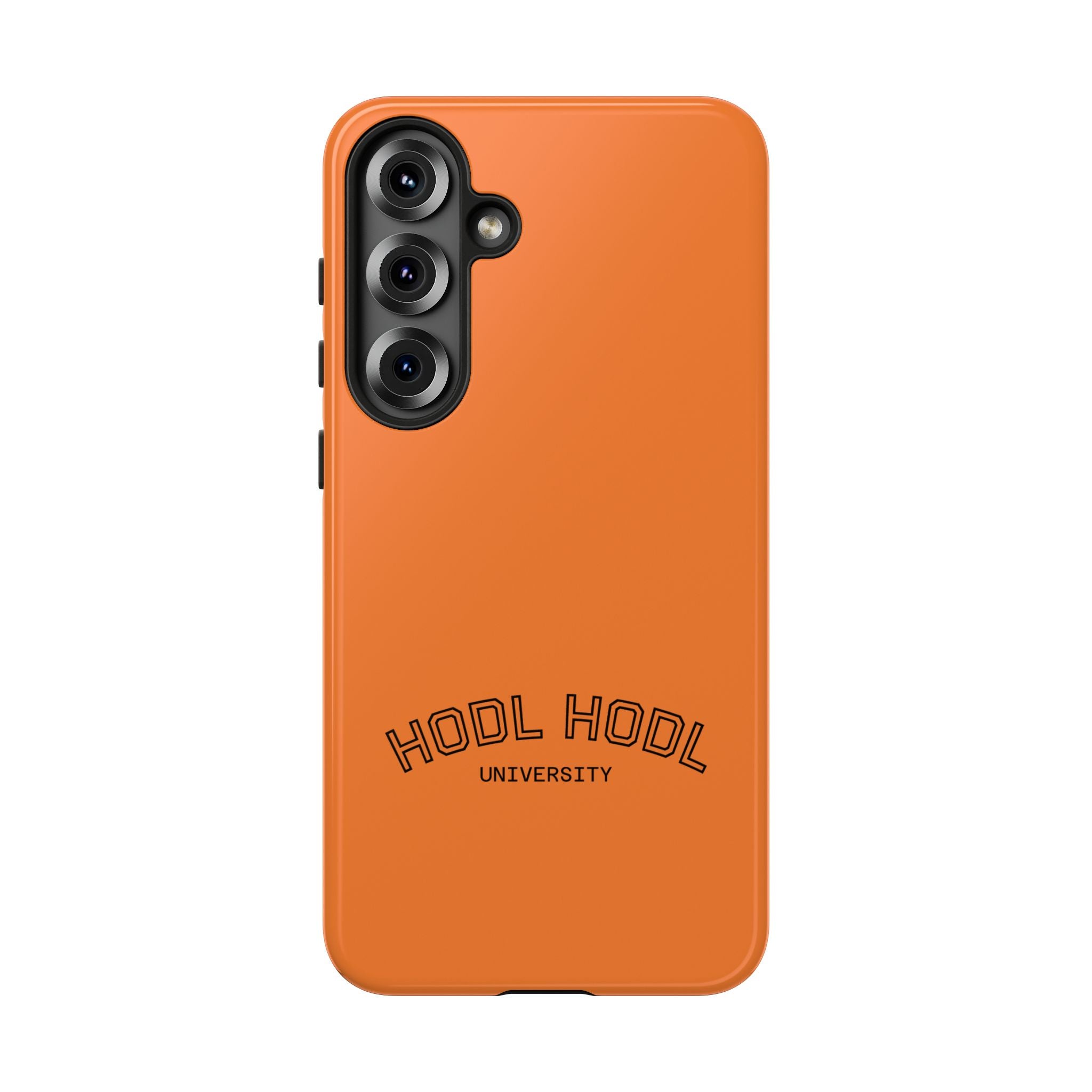 HODL HODL University Orange Tough Phone Case — Durable Crypto-Inspired Protection
