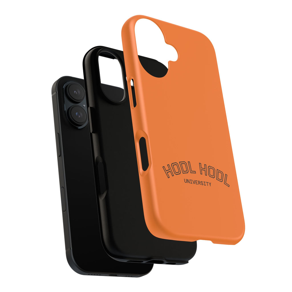 HODL HODL University Orange Tough Phone Case — Durable Crypto-Inspired Protection