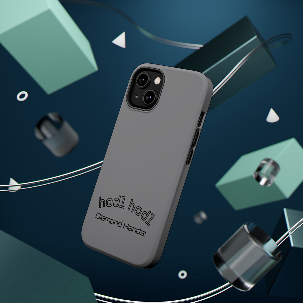 "hodl hodl Diamond Hands" Bitcoin Magnetic Impact-Resistant Phone Case
