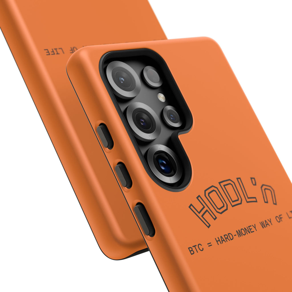 HODL HODL  BTC = HARD-MONEY WAY OF LIFE"  Bitcoin Orange Tough Phone Case | Crypto Gift