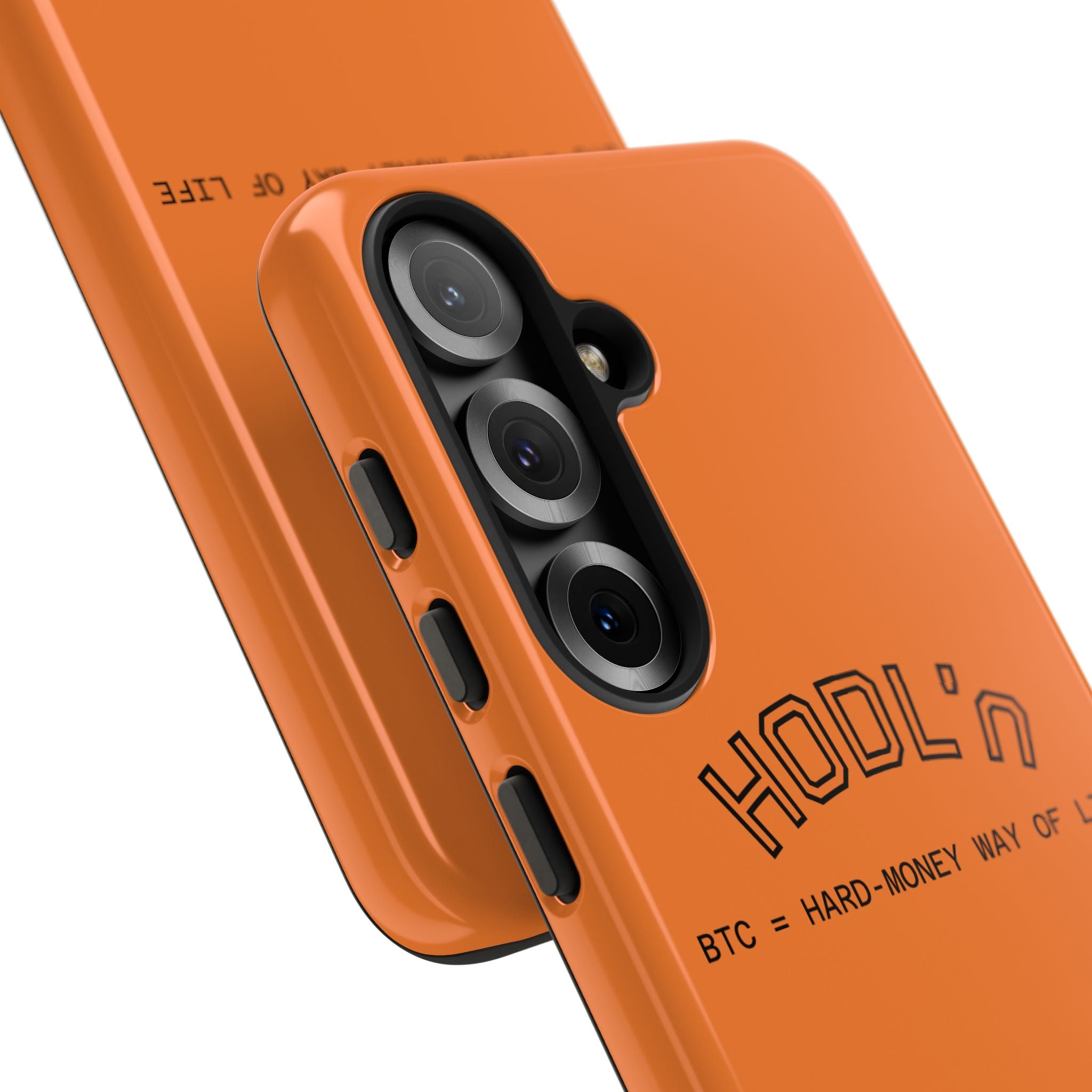 HODL HODL  BTC = HARD-MONEY WAY OF LIFE"  Bitcoin Orange Tough Phone Case | Crypto Gift