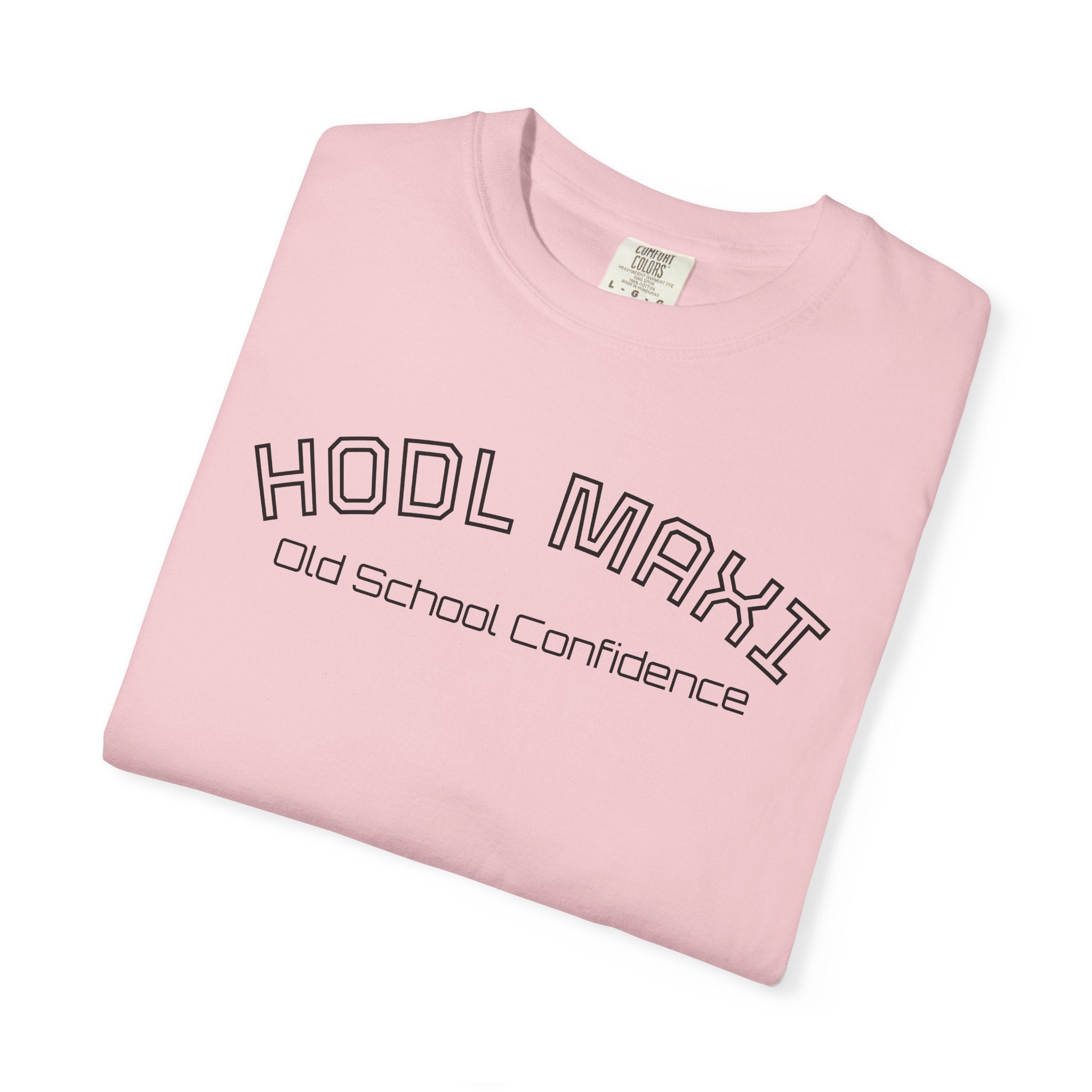 "HODL MAXI Old School Confidence"  BitcoinTop Quality Custom Comfort T-Shirt : Crypto Gift