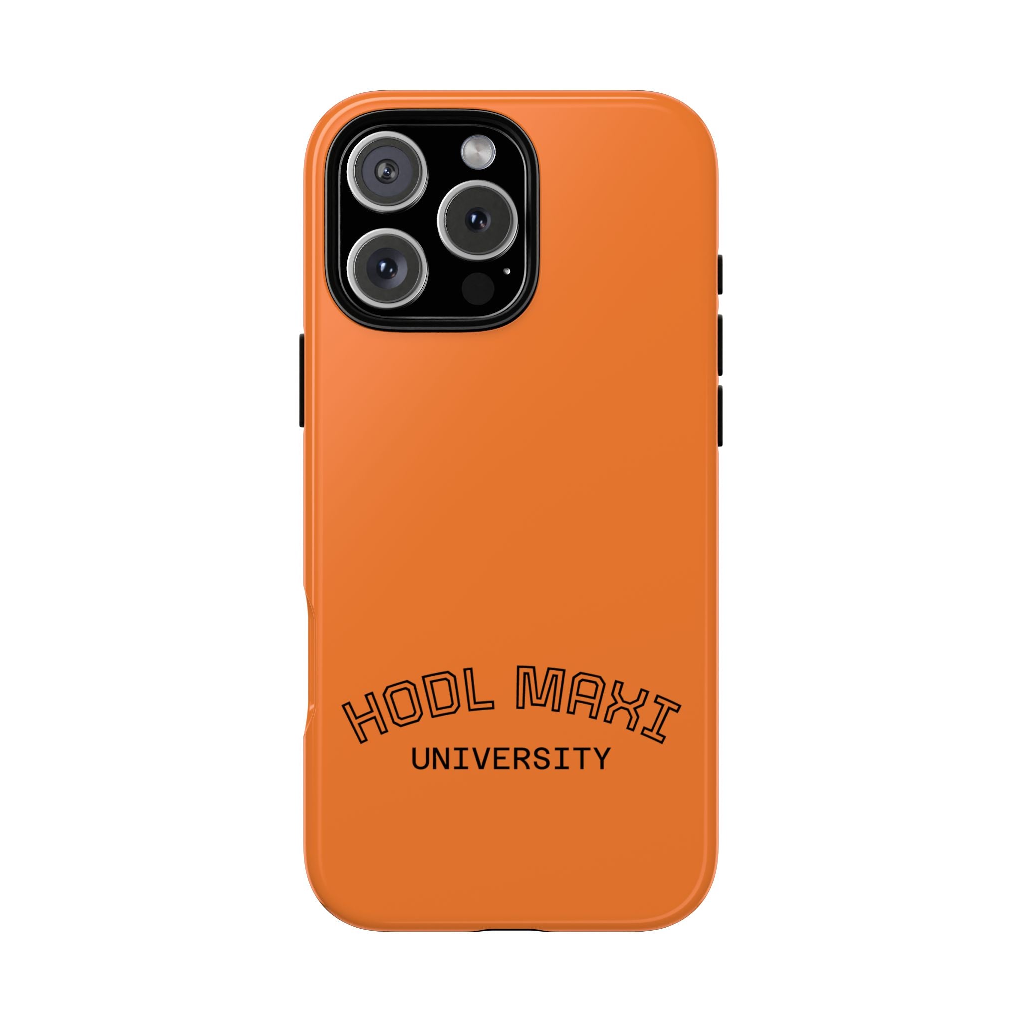 HODL MAXI University Phone Case — Orange Protective Crypto Design