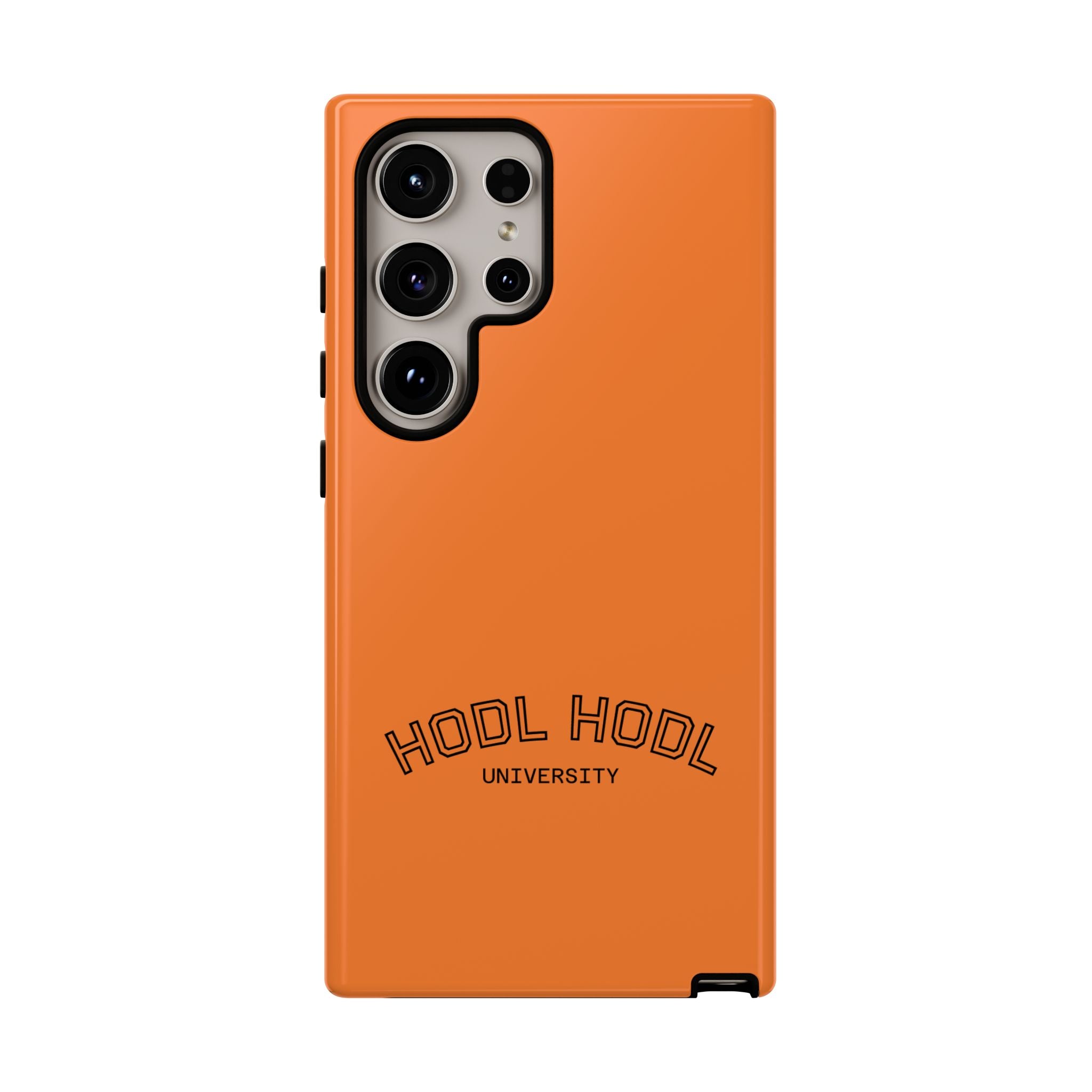 HODL HODL University Orange Tough Phone Case — Durable Crypto-Inspired Protection