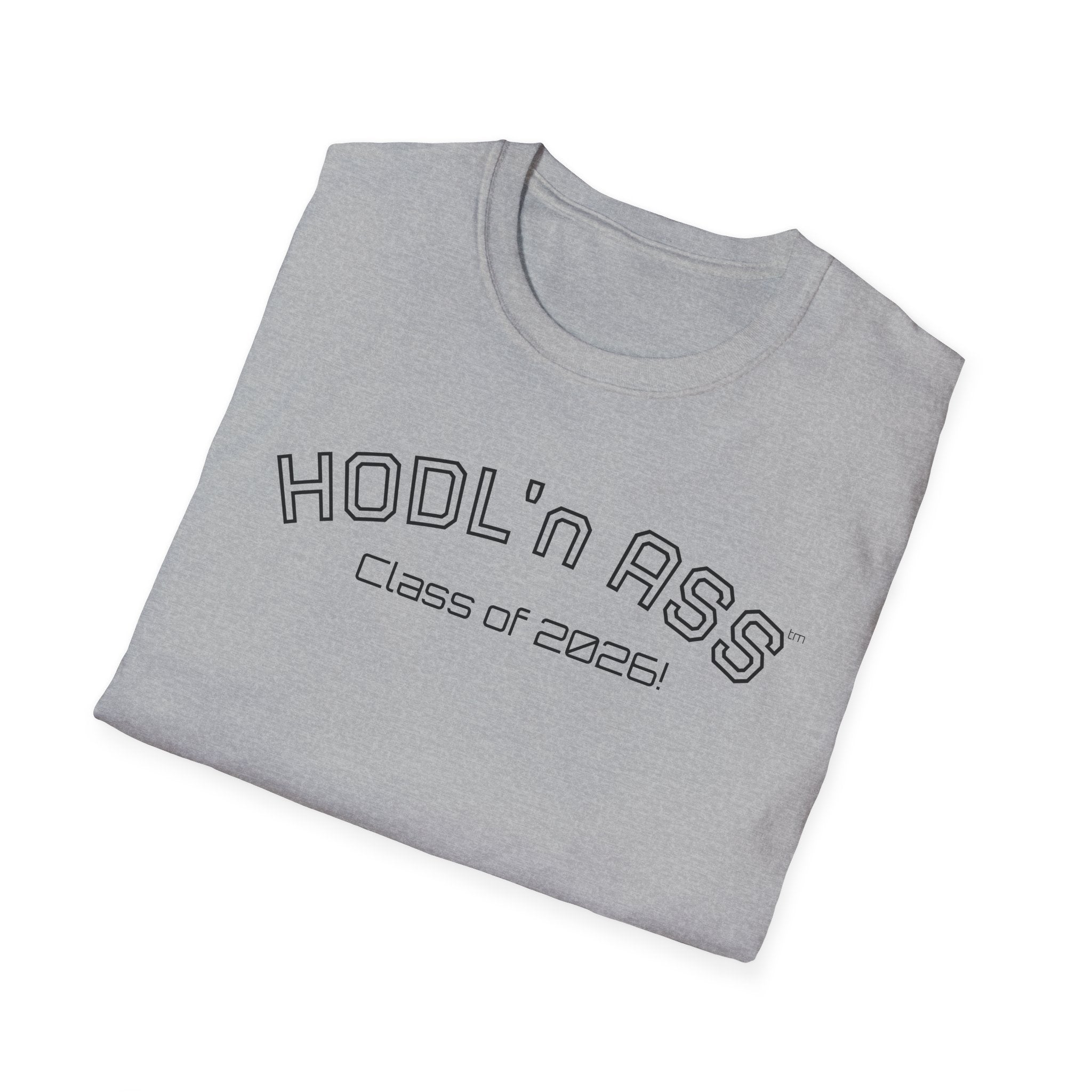 "HODL'n ASS Class of 2026!" BITCOIN T-Shirt — Crypto Funny College Tee | Crypto Gift