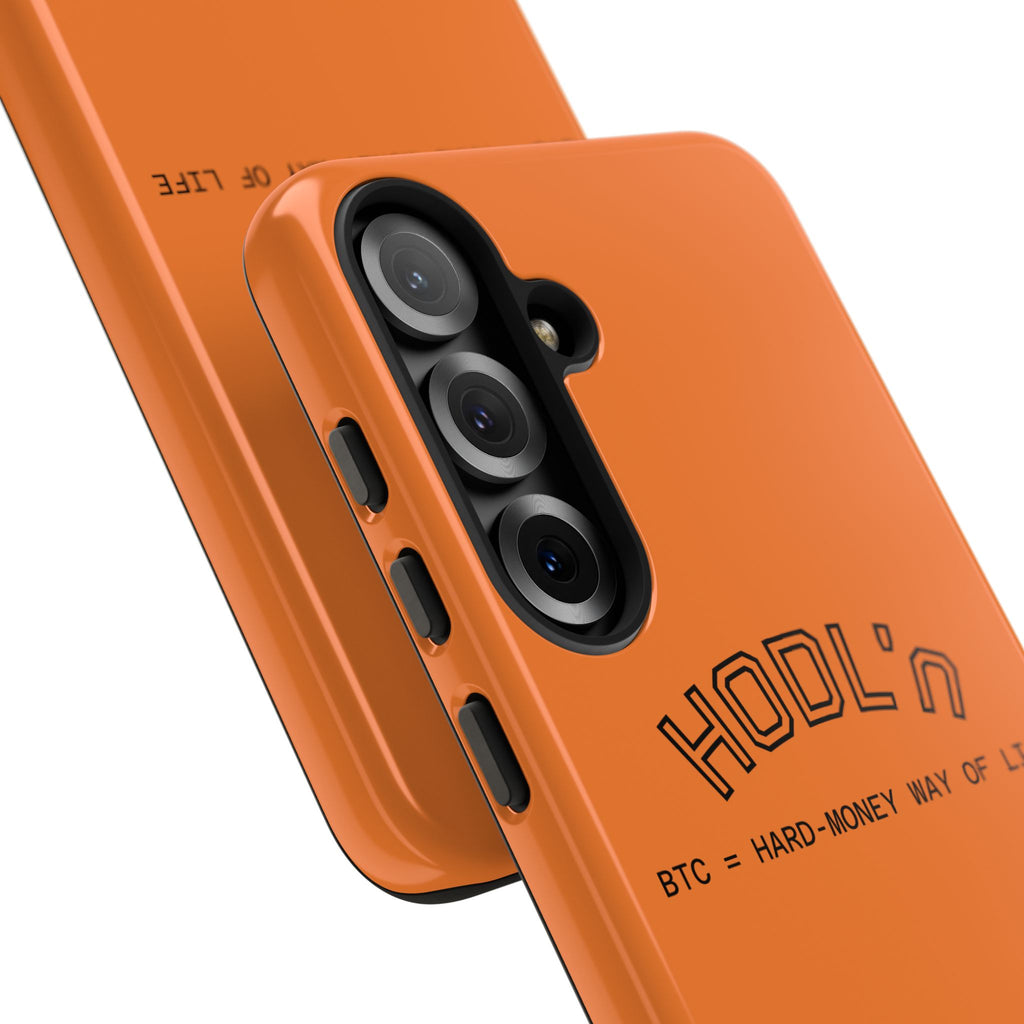 HODL HODL  BTC = HARD-MONEY WAY OF LIFE"  Bitcoin Orange Tough Phone Case | Crypto Gift