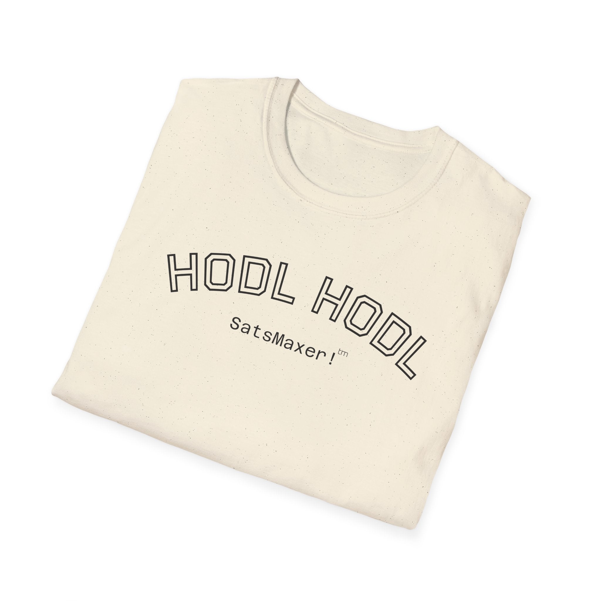 "HODL HODL SatsMaxer!" BITCOIN T-Shirt — Crypto HODL Funny College Tee | Crypto Gift