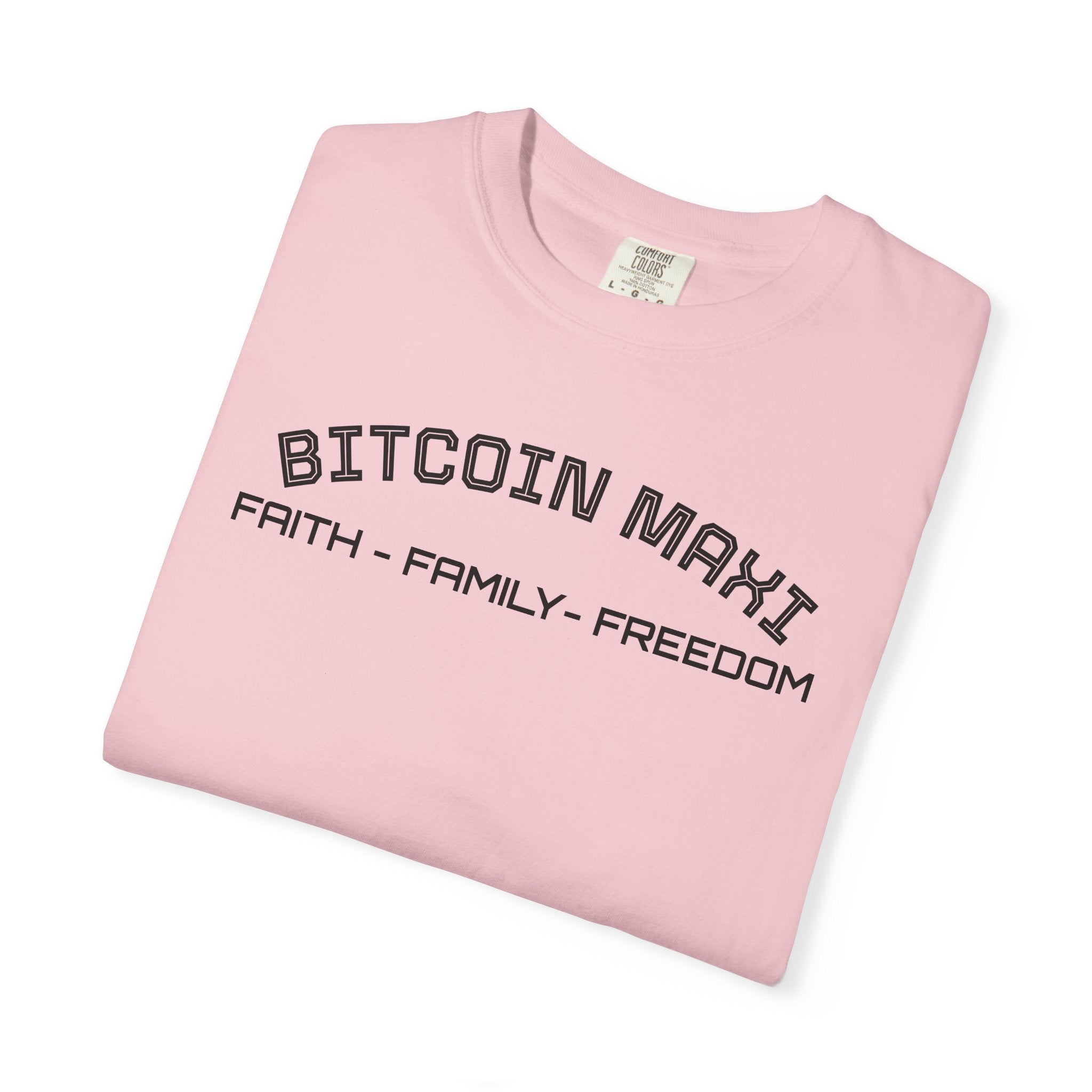 "BITCOIN MAXI  Faith family Freedom" Top Quality Custom Comfort T-Shirt | Crypto Gift 58