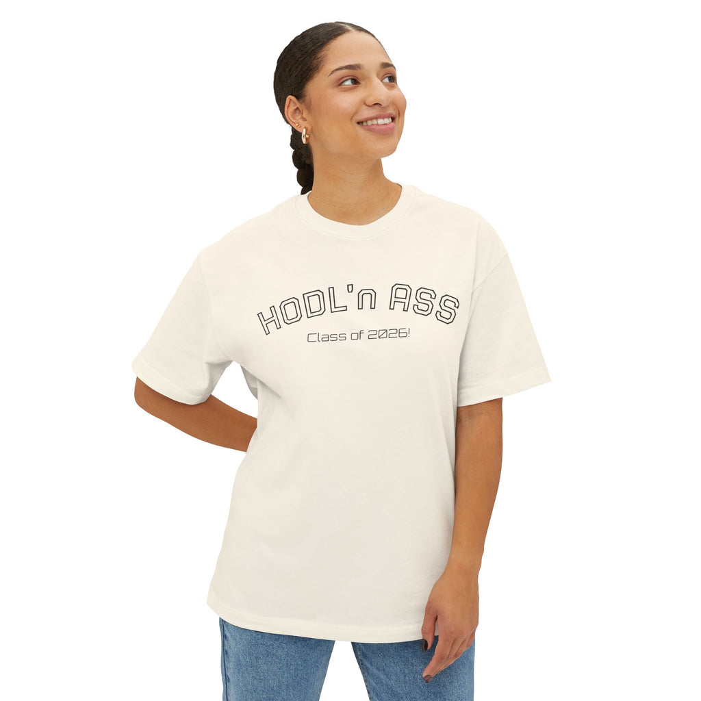 "HODL'n ASS Class of 2026" BITCOIN Tee — Oversized Boxy Graphic | Crypto Gift