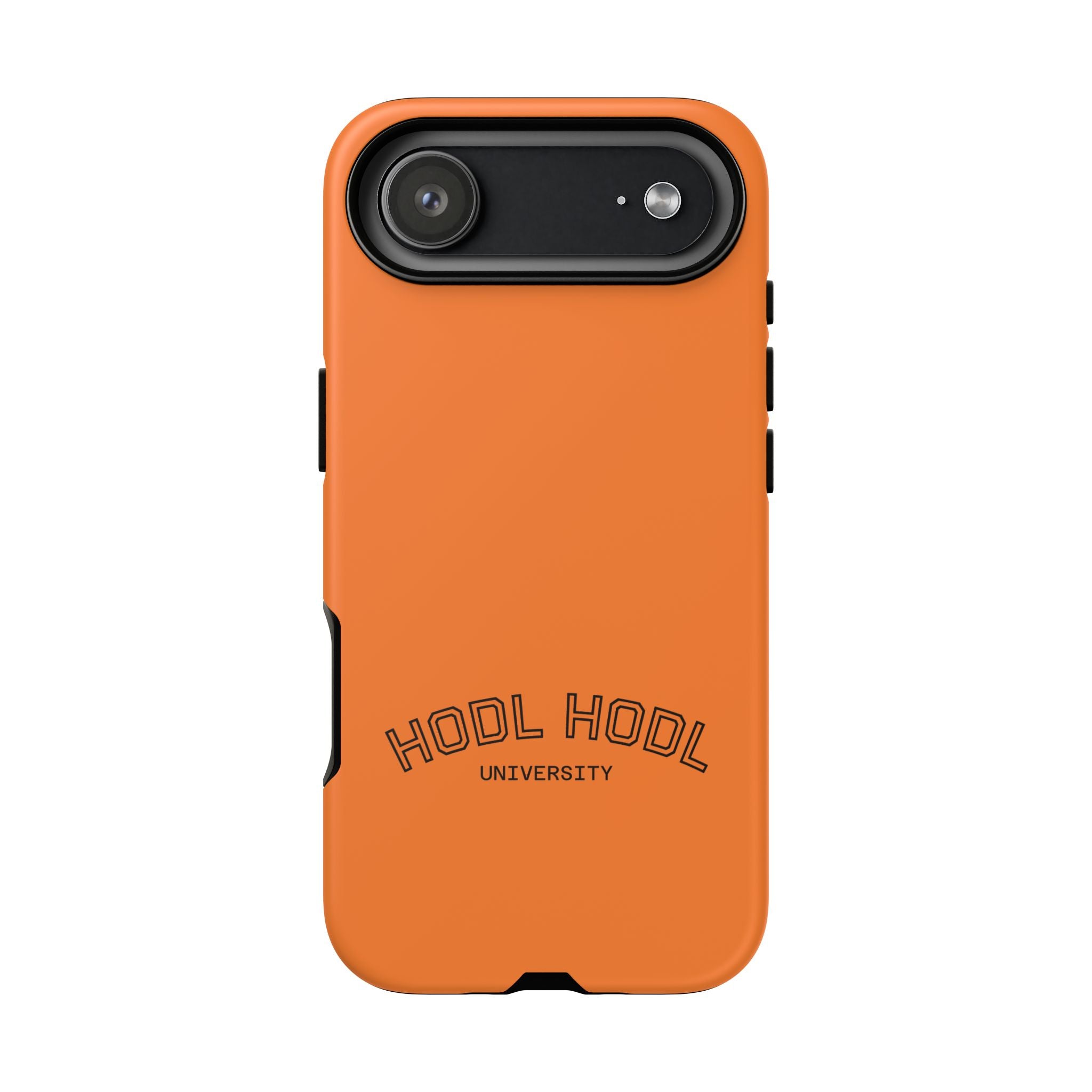 HODL HODL University Orange Tough Phone Case — Durable Crypto-Inspired Protection
