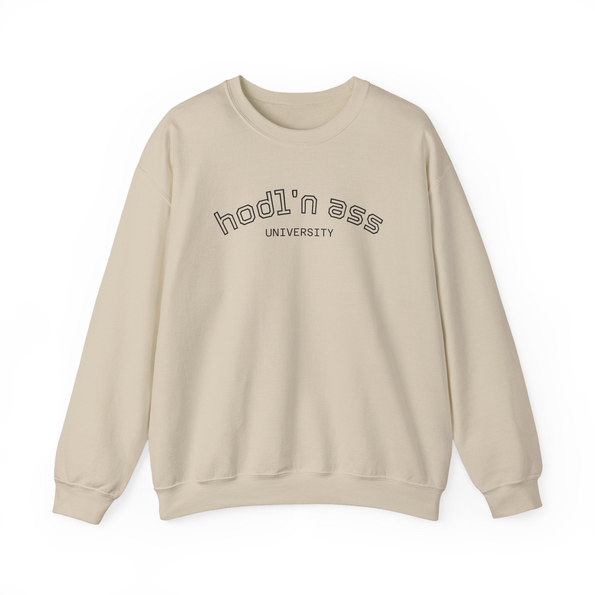 "hodl'n ass University" BITCOIN Sweatshirt — Crypto Humor Crewneck | Crypto Gift