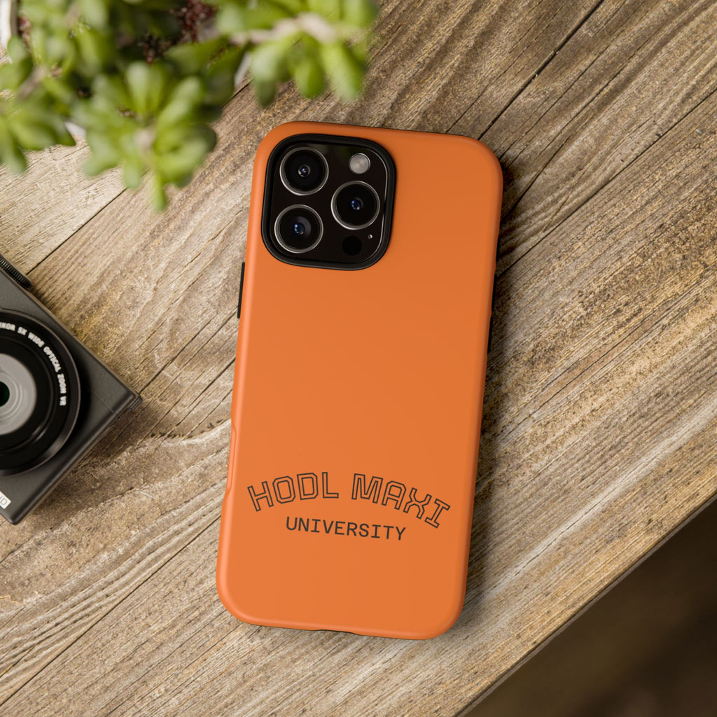 HODL MAXI University Phone Case — Orange Protective Crypto Design