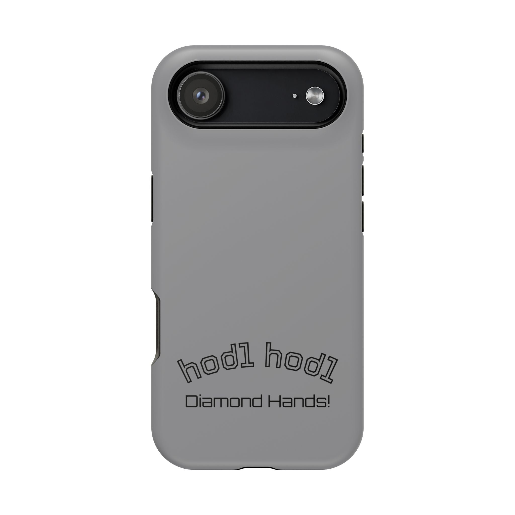 "hodl hodl Diamond Hands" Bitcoin Magnetic Impact-Resistant Phone Case