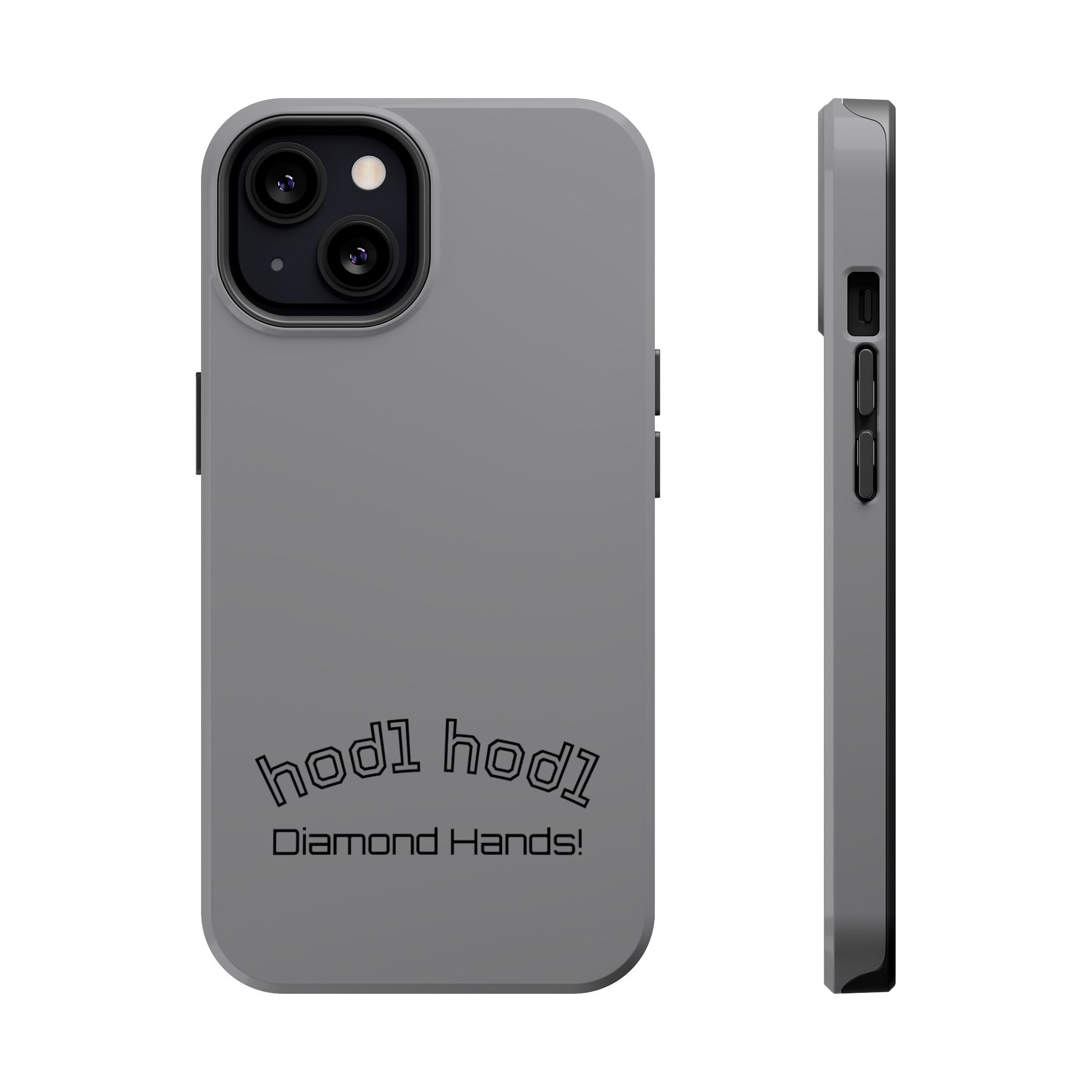 "hodl hodl Diamond Hands" Bitcoin Magnetic Impact-Resistant Phone Case