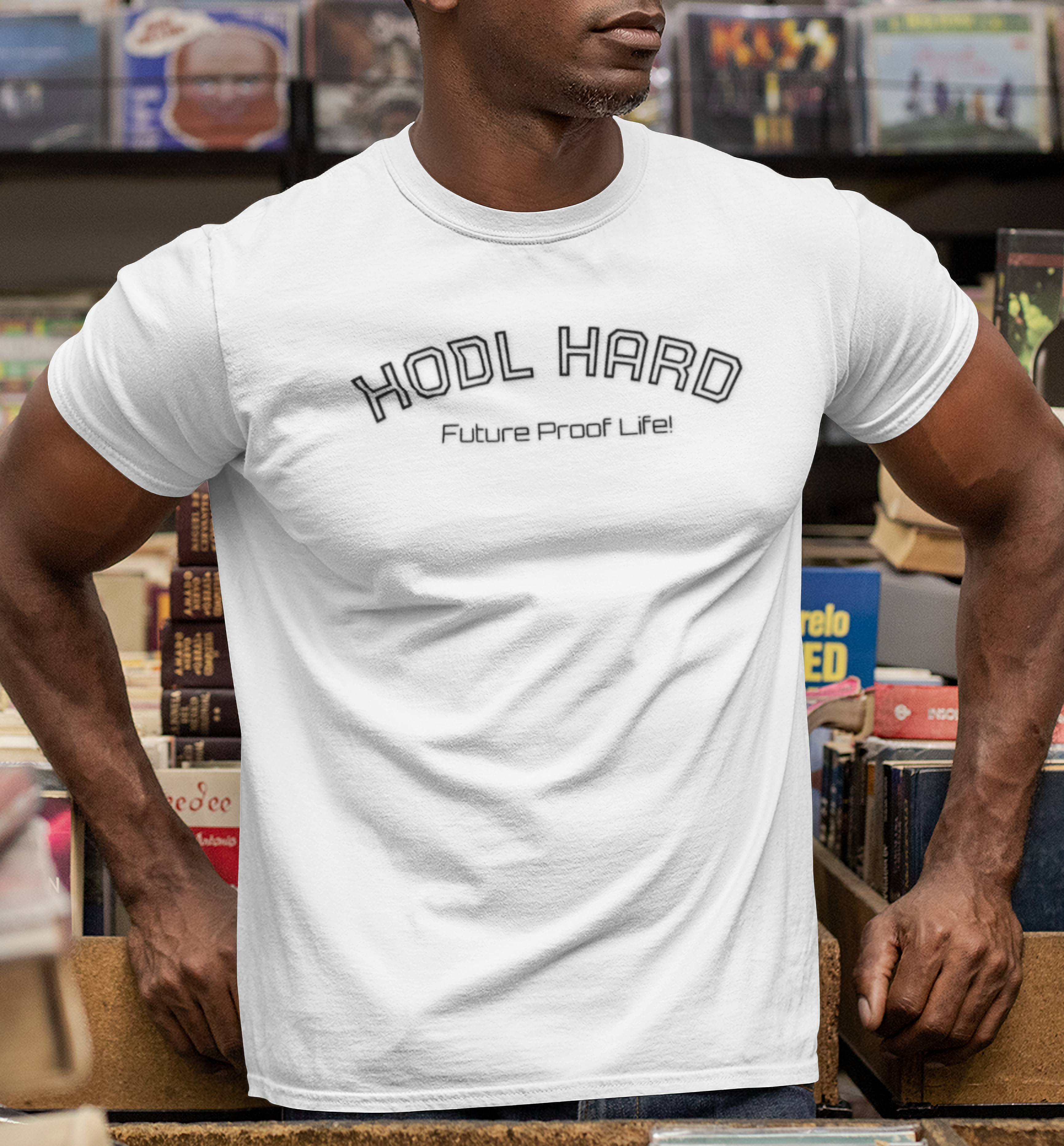 "HODL HARD Future Proof Life!"  Bitcoin Top Quality Custom Comfort T-Shirt | Crypto Gift 63
