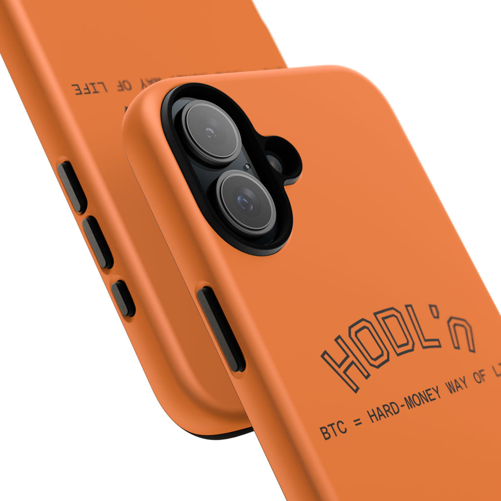 HODL HODL  BTC = HARD-MONEY WAY OF LIFE"  Bitcoin Orange Tough Phone Case | Crypto Gift