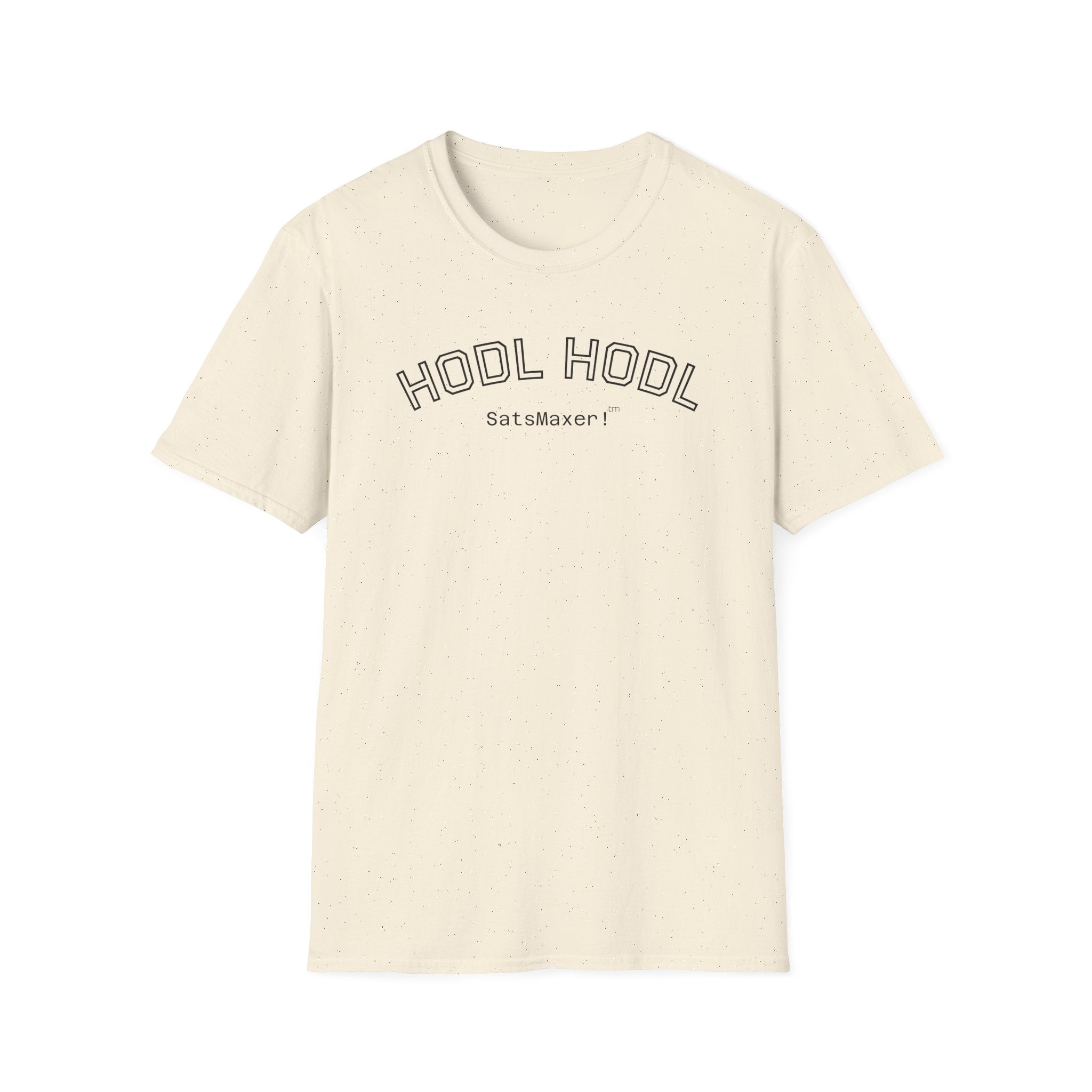 "HODL HODL SatsMaxer!" BITCOIN T-Shirt — Crypto HODL Funny College Tee | Crypto Gift