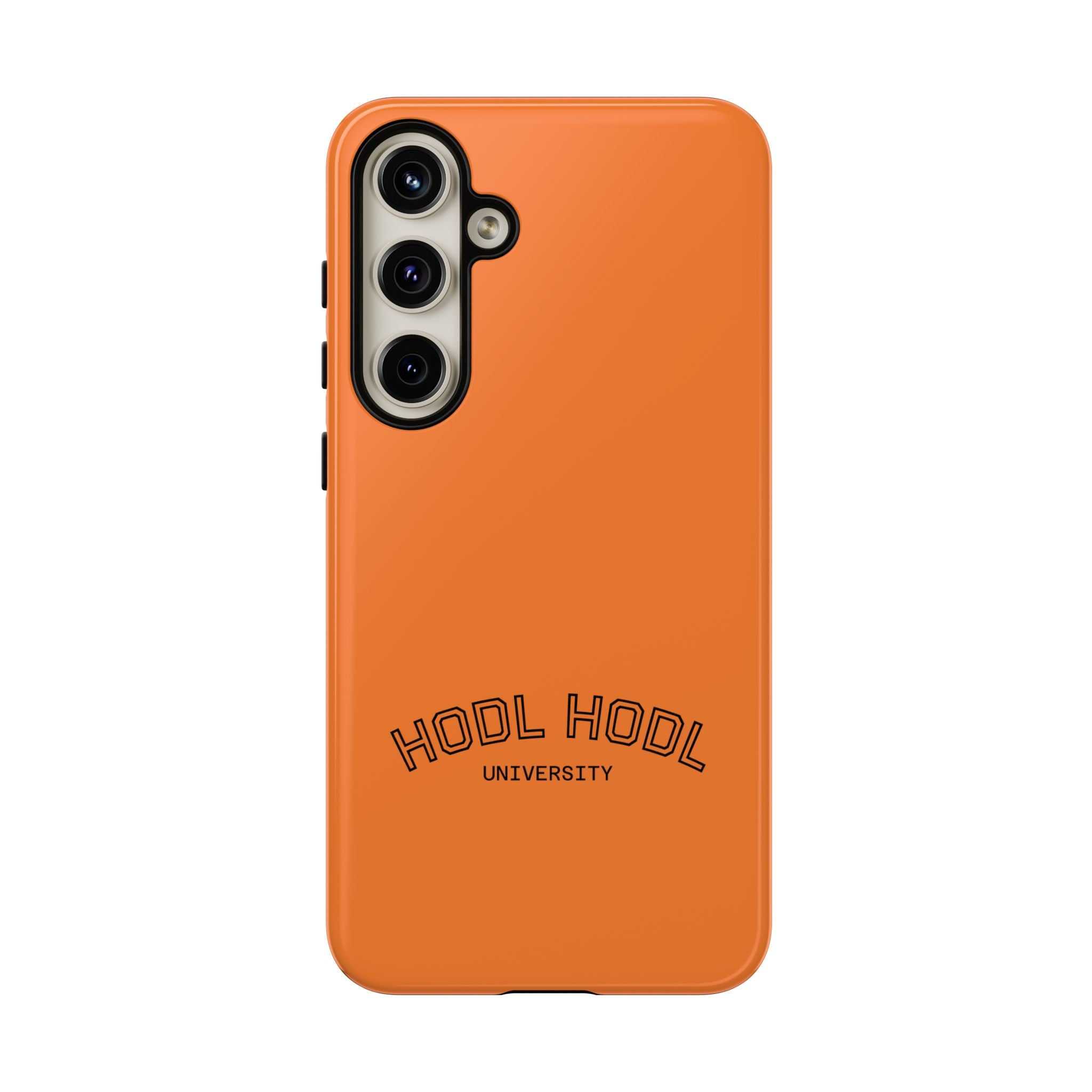 HODL HODL University Orange Tough Phone Case — Durable Crypto-Inspired Protection