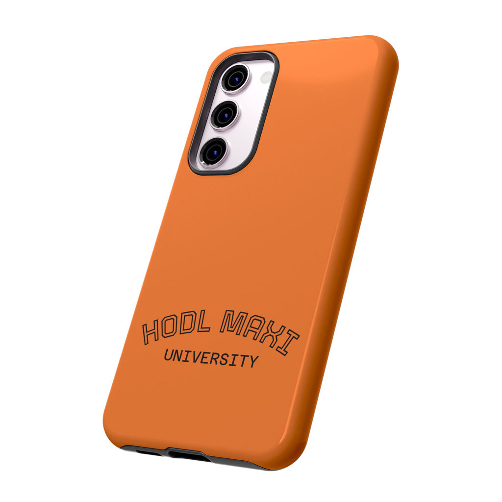 HODL MAXI University Phone Case — Orange Protective Crypto Design