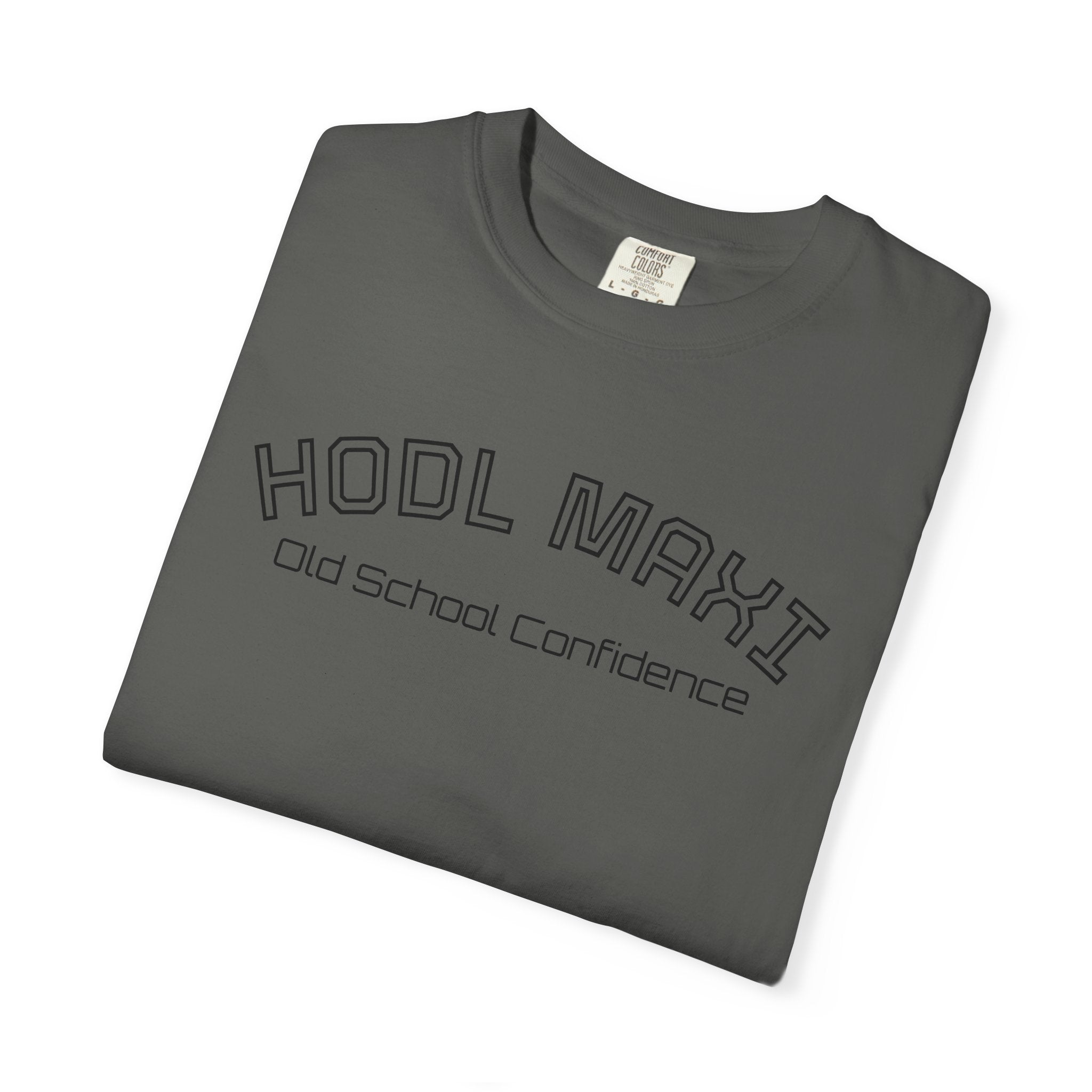 "HODL MAXI Old School Confidence"  BitcoinTop Quality Custom Comfort T-Shirt | Crypto Gift 66