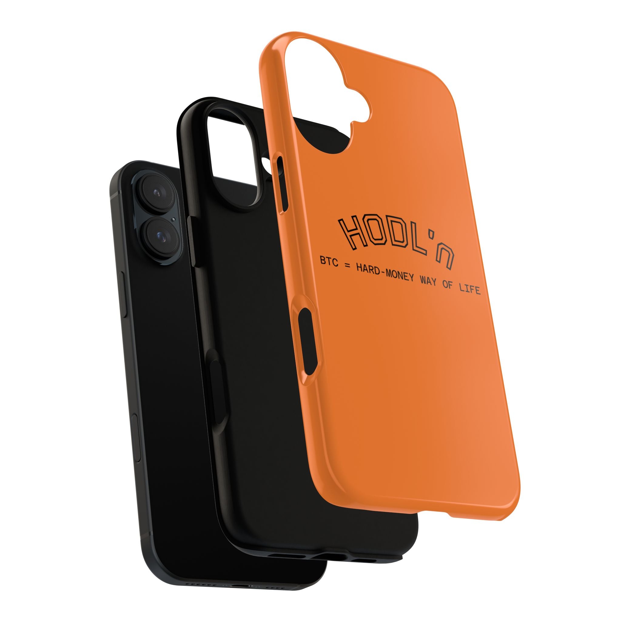 HODL HODL  BTC = HARD-MONEY WAY OF LIFE"  Bitcoin Orange Tough Phone Case | Crypto Gift