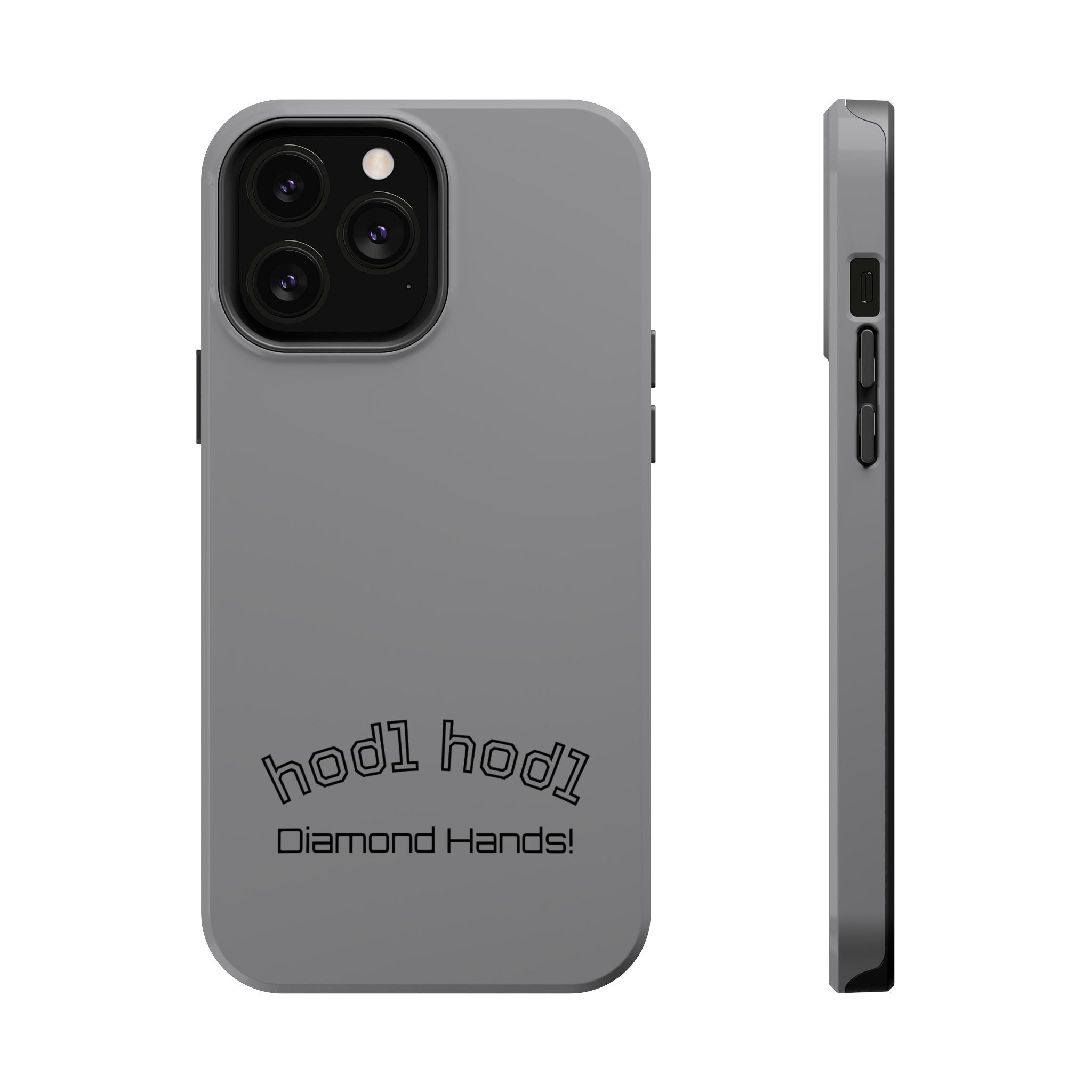 "hodl hodl Diamond Hands" Bitcoin Magnetic Impact-Resistant Phone Case