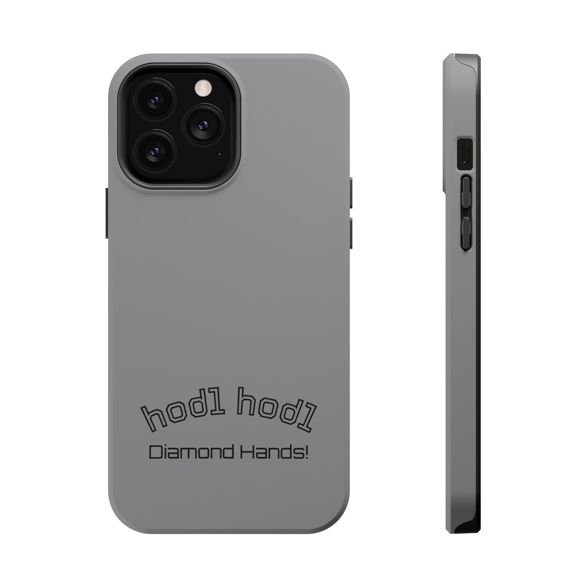 "hodl hodl Diamond Hands" Bitcoin Magnetic Impact-Resistant Phone Case
