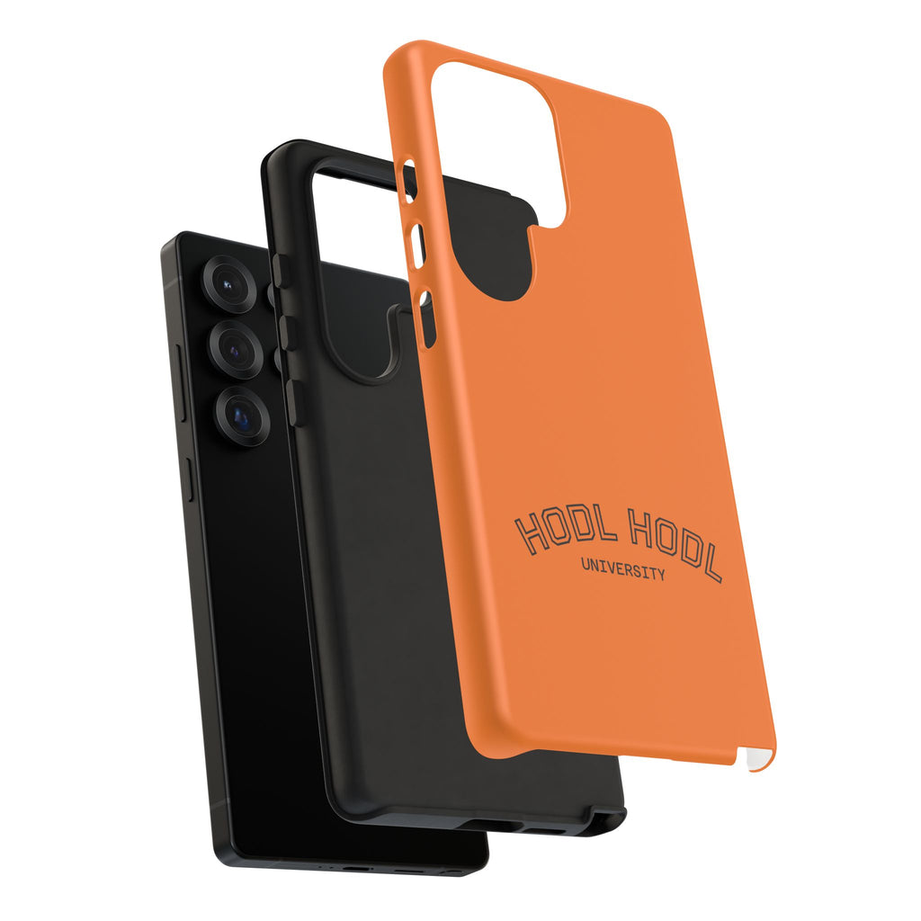 HODL HODL University Orange Tough Phone Case — Durable Crypto-Inspired Protection
