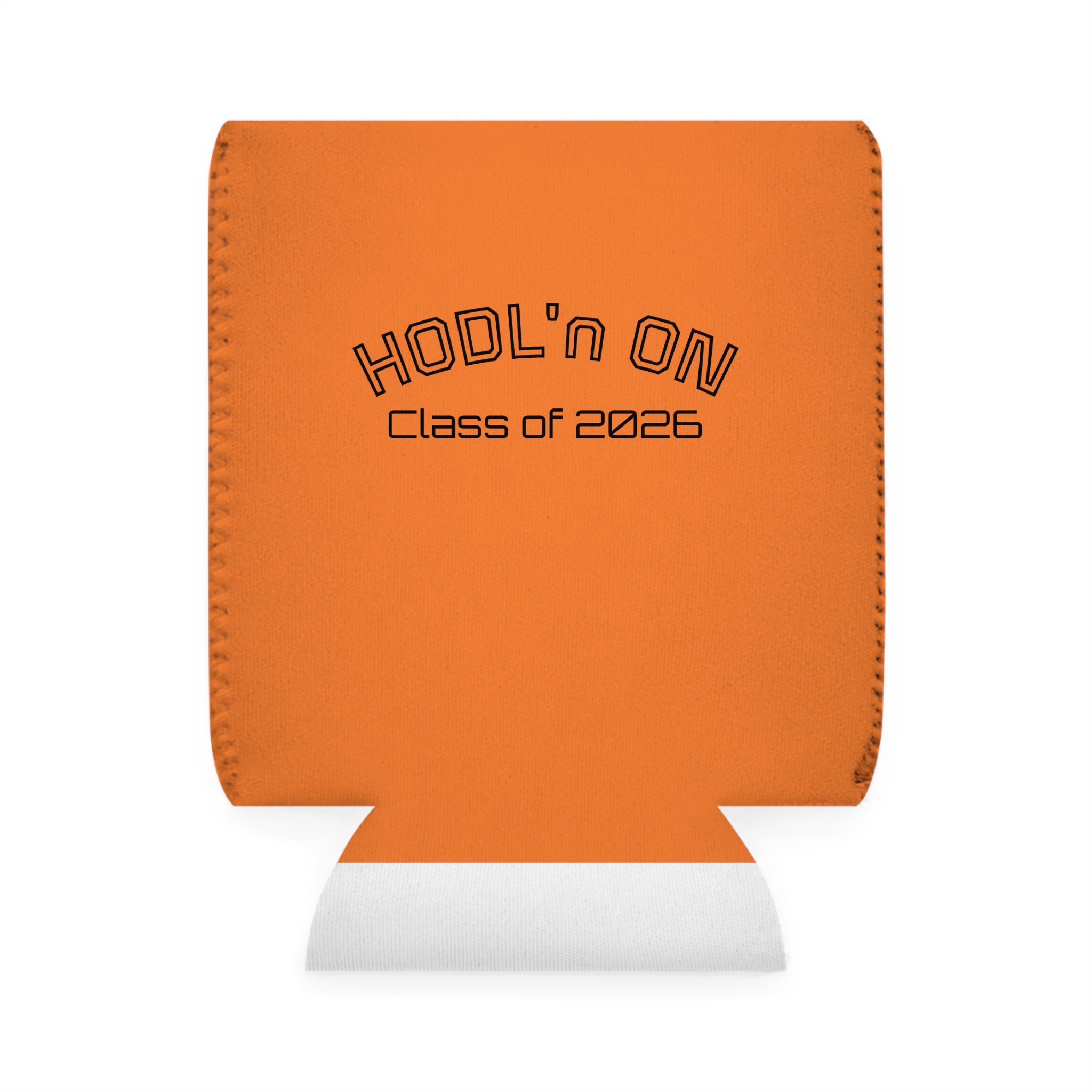 "HODL'n ON Class of 2026" Bitcoin Can Cooler Sleeve — Orange Neoprene Beer Koozie | Crypto Gift