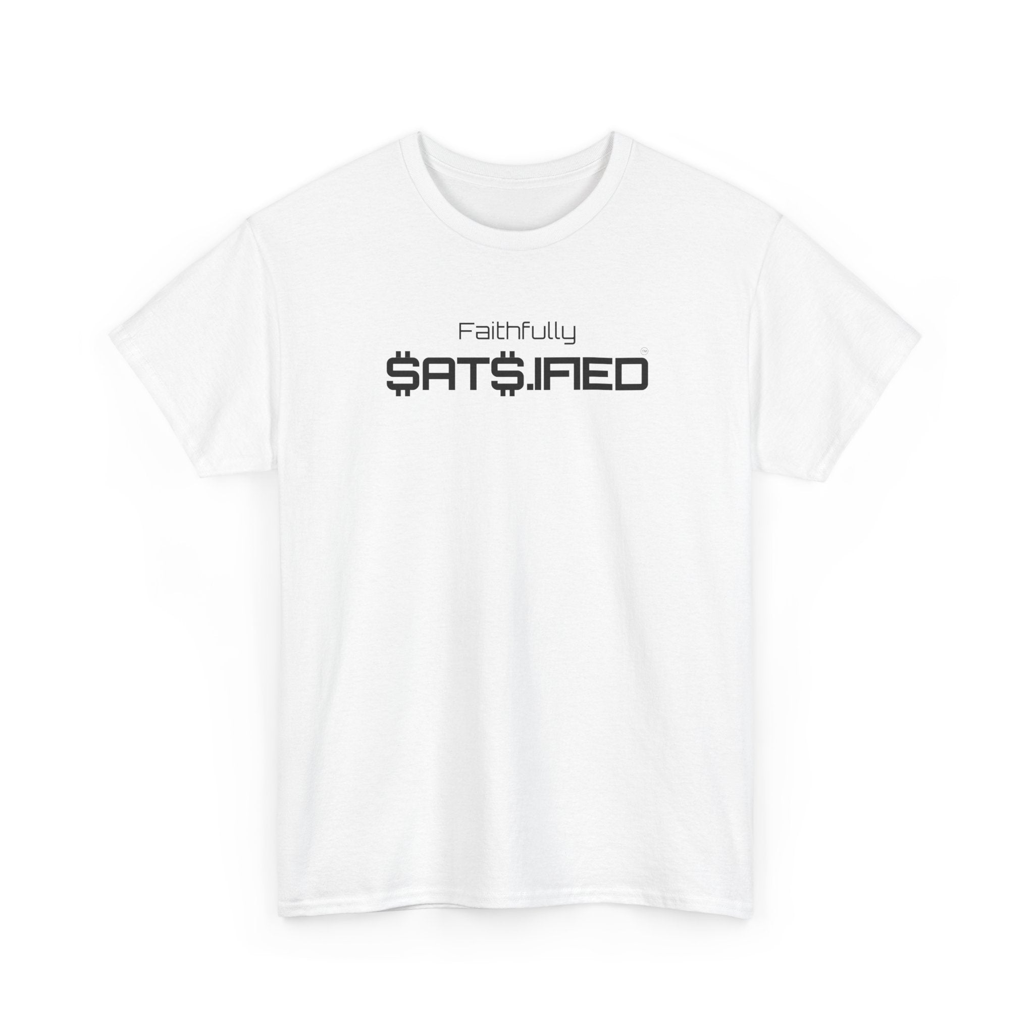 Bitcoin "Faithfully SatS.ified" Minimalist Black Ink Graphic Tee — Futuristic Tech Typography T-Shirt | Crypto Gift