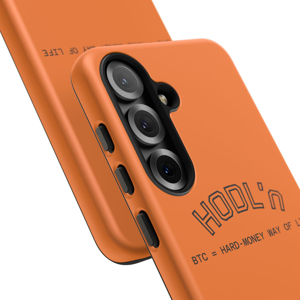 HODL HODL  BTC = HARD-MONEY WAY OF LIFE"  Bitcoin Orange Tough Phone Case | Crypto Gift