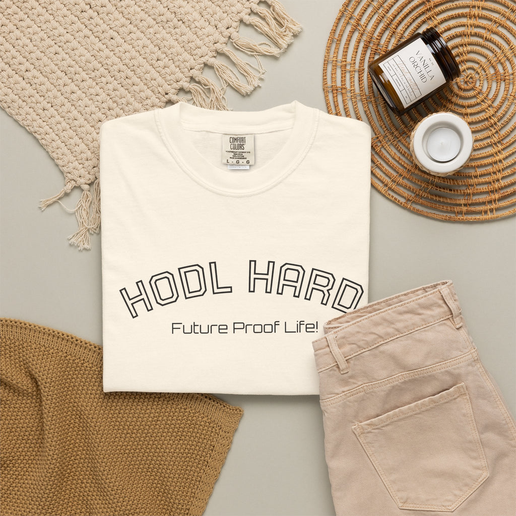 "HODL HARD Future Proof Life!"  Bitcoin Top Quality Custom Comfort T-Shirt | Crypto Gift 63