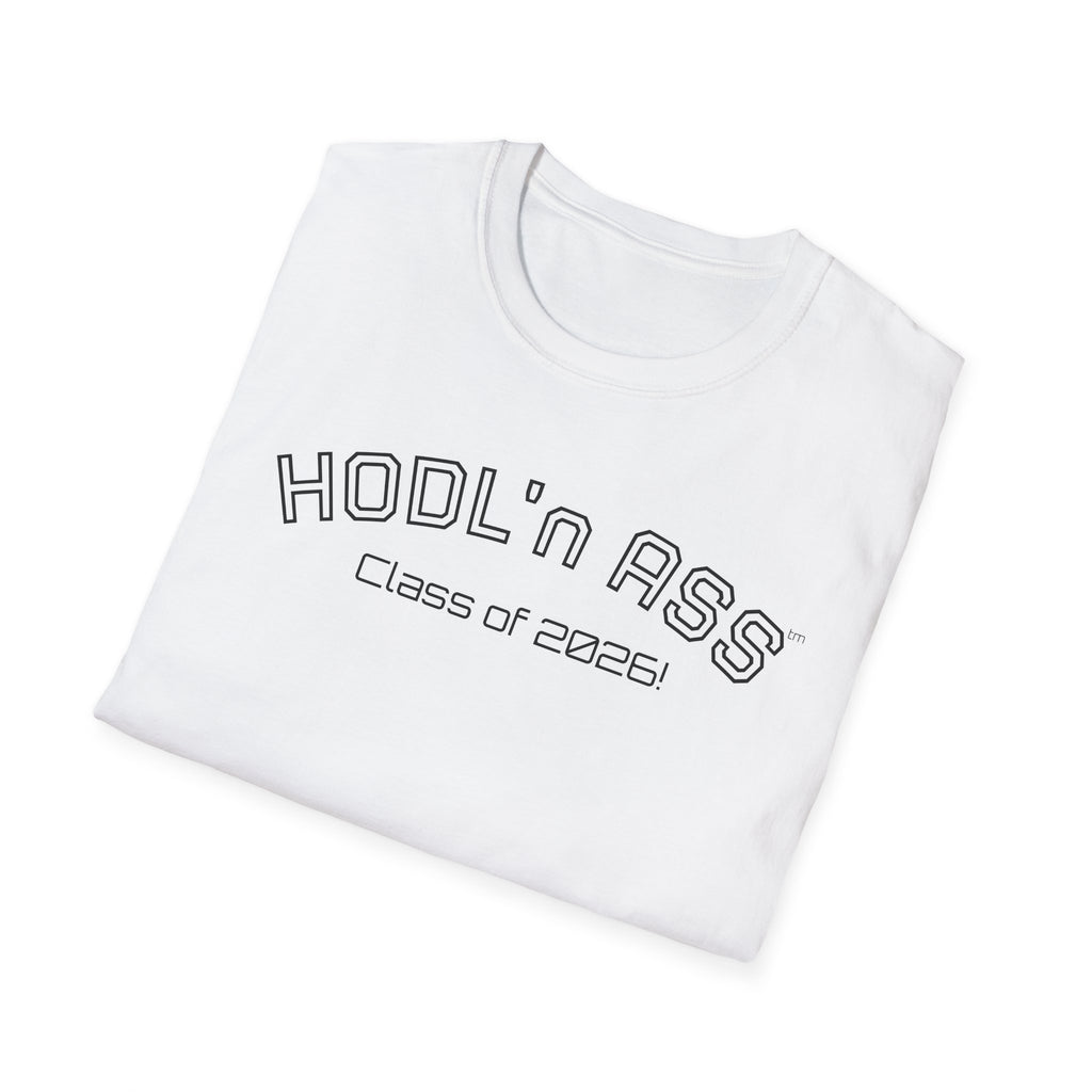 "HODL'n ASS Class of 2026!" BITCOIN T-Shirt — Crypto Funny College Tee | Crypto Gift