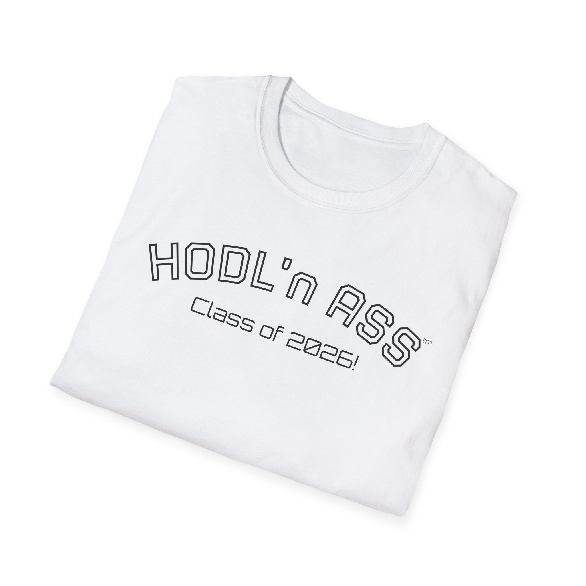 "HODL'n ASS Class of 2026!" BITCOIN T-Shirt — Crypto Funny College Tee | Crypto Gift