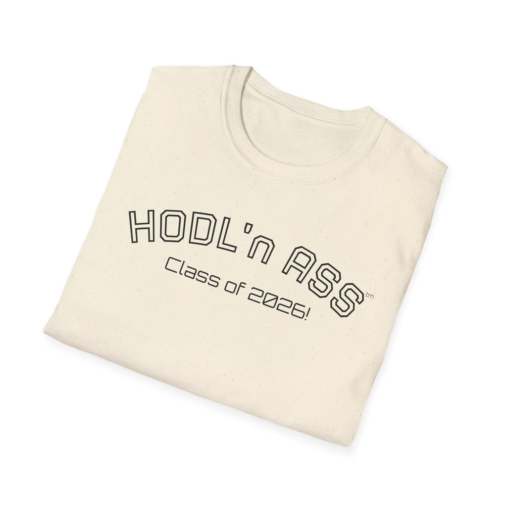 "HODL'n ASS Class of 2026!" BITCOIN T-Shirt — Crypto Funny College Tee | Crypto Gift