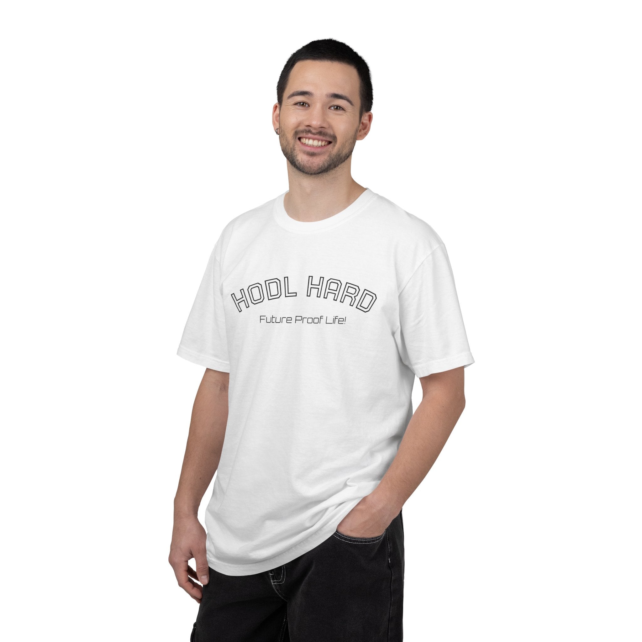 "HODL HARD Future Proof Life!"  Bitcoin Top Quality Custom Comfort T-Shirt | Crypto Gift