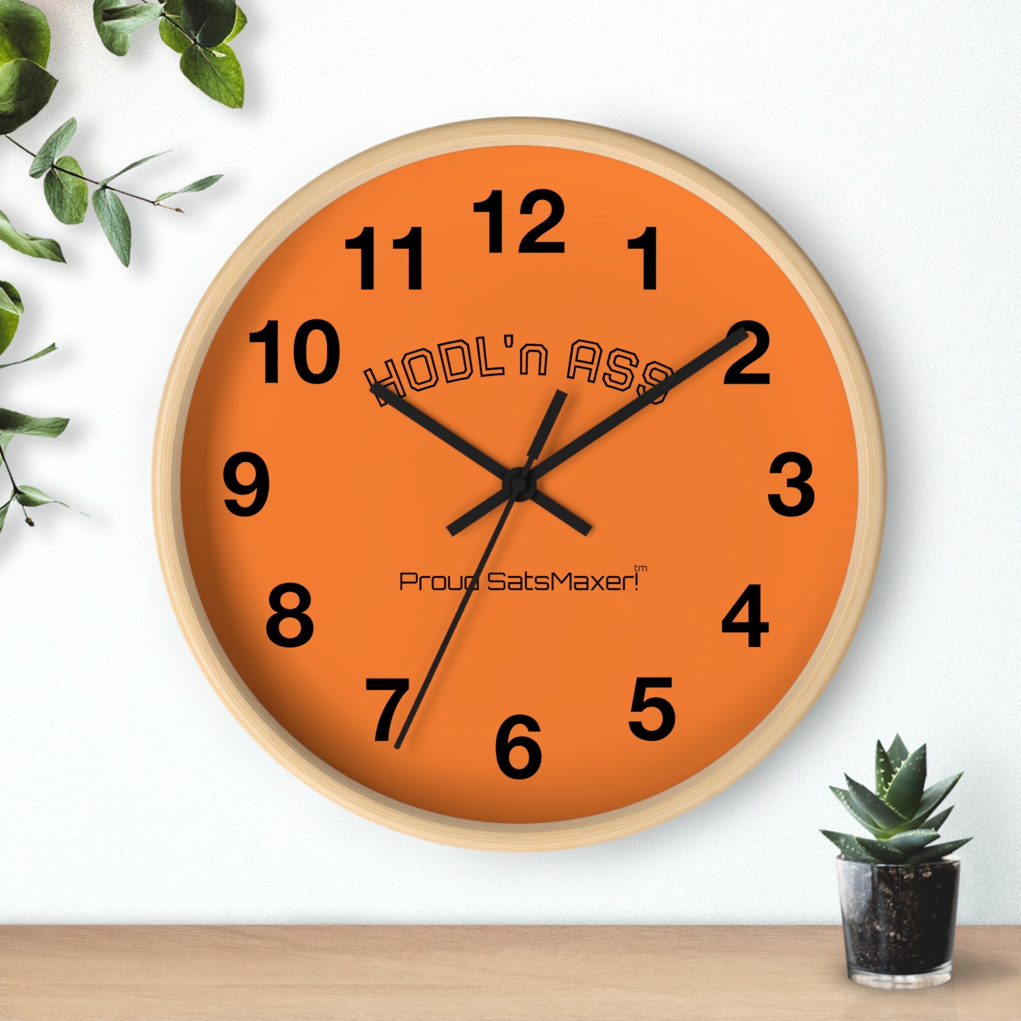 "HODL'n ASS * Proud SatsMaxer! *  Bitcoin Themed Orange Wall Clock with Balck Hands | Crypto Gift 199